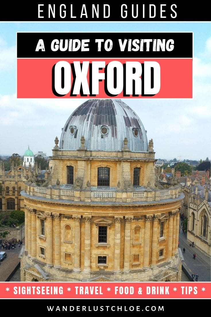 A Guide To Visiting Oxford