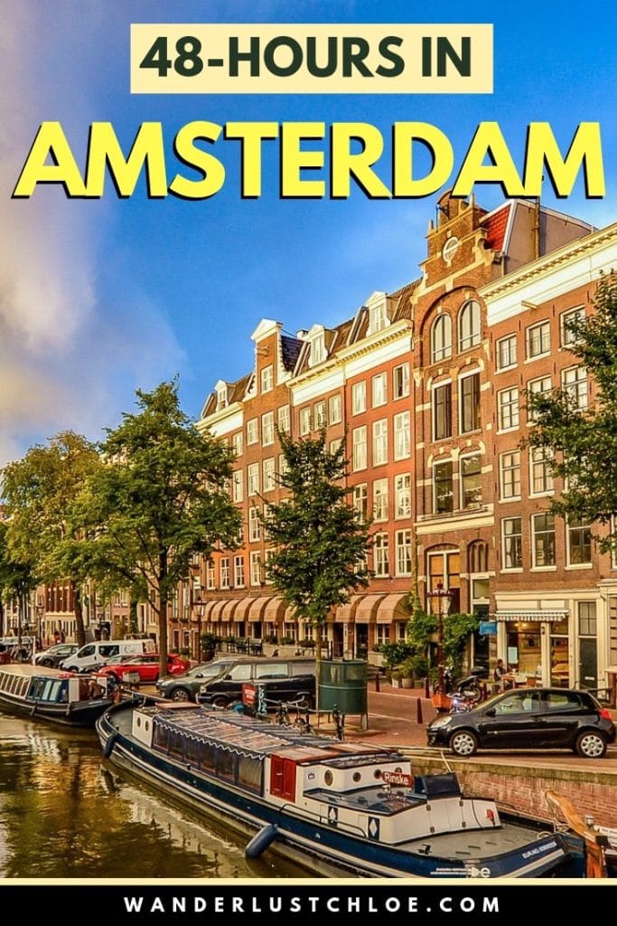 How To Spend The Ultimate Weekend In Amsterdam 2024 Guide