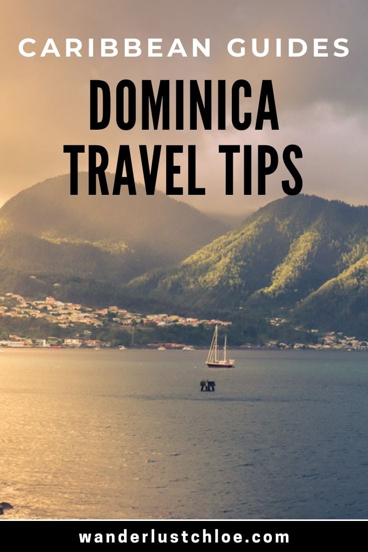 Dominica Travel Tips - Read This Before Visiting 