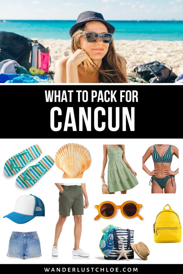 Cancun Packing List: Clothes, Essentials + Gadgets